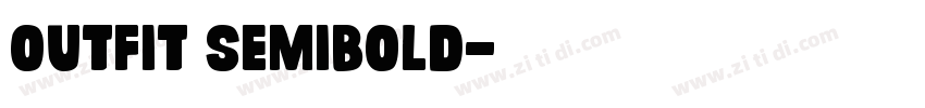 Outfit SemiBold字体转换